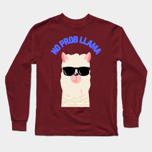 NO PROB LLAMA Long Sleeve T-Shirt